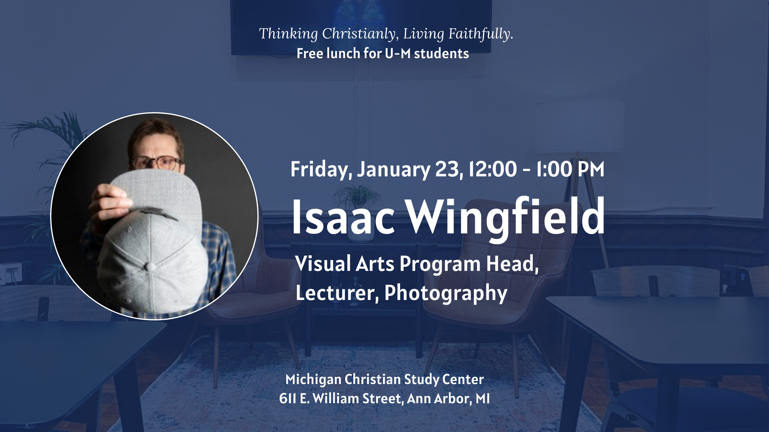 MCSC Student Lunch Series - Isaac Wingfield