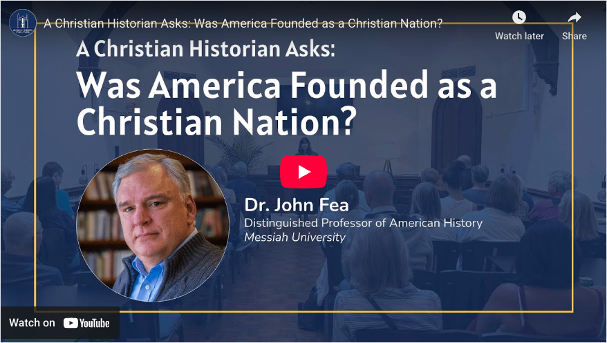 A Christian Historian Asks: Was America Founded as a Christian Nation?