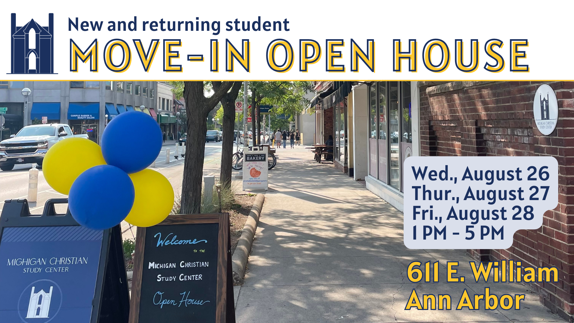 Wednesday, August 26 - Move-in Open House