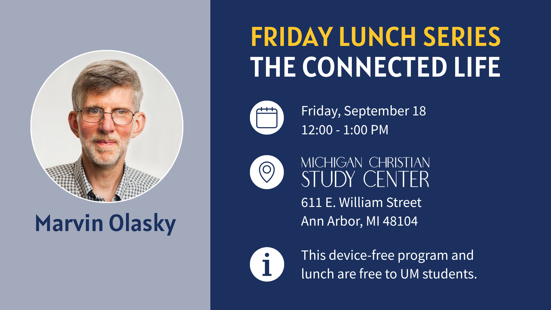MCSC Student Friday Lunch Series - Marvin Olasky