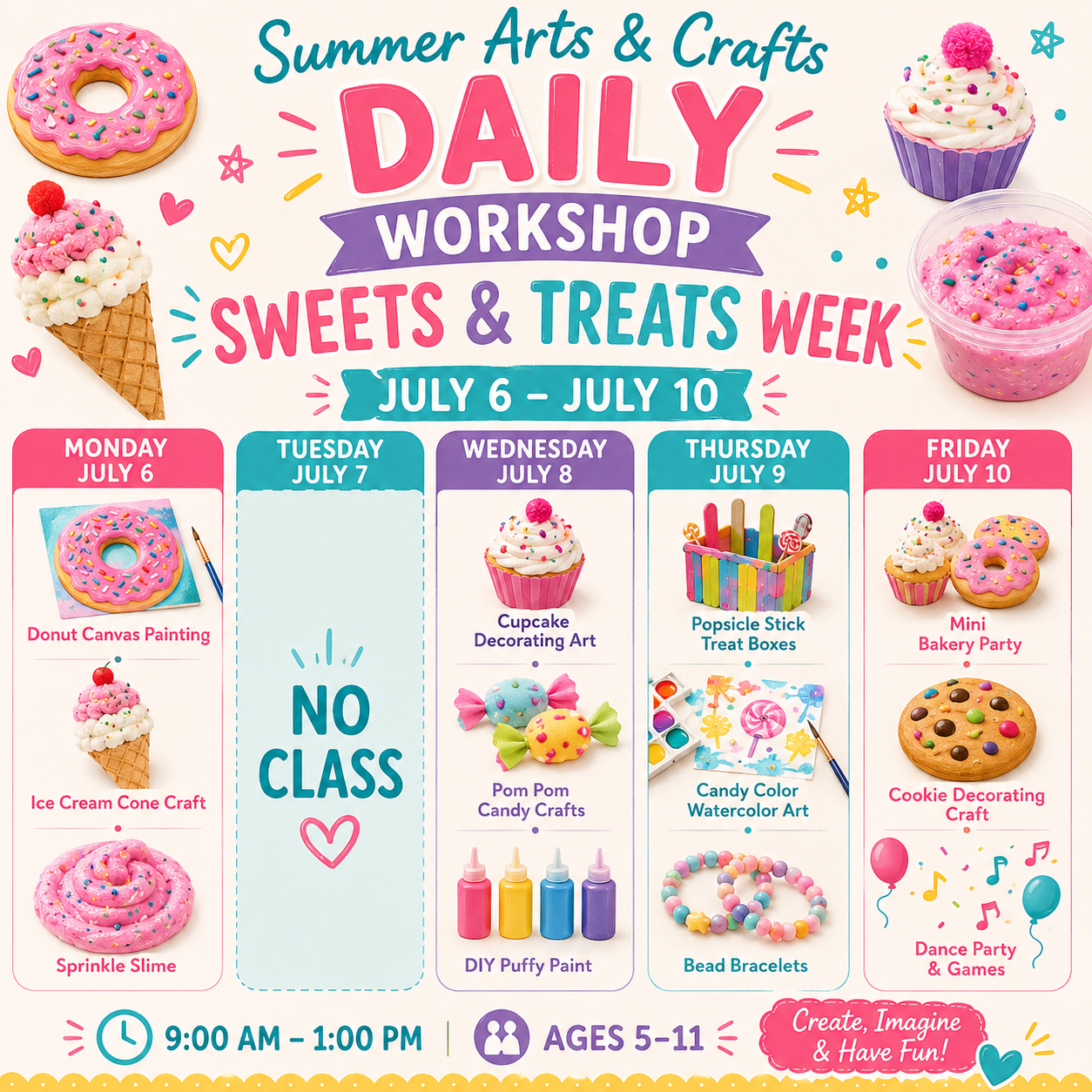 Daily Workshop  JULY 6 – JULY 10