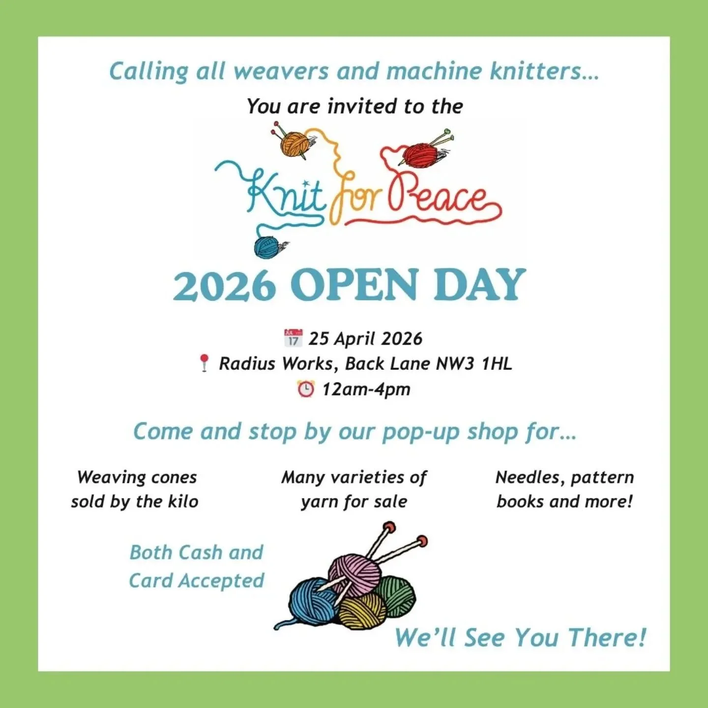 You're all invited to our Open Day on 25 April!  We'll be selling yarn on cones, perfect for weavers and machine knitters, and assorted other yarn as well as needles and patterns. 

We're just around the corner from Hampstead tube station and Flask W