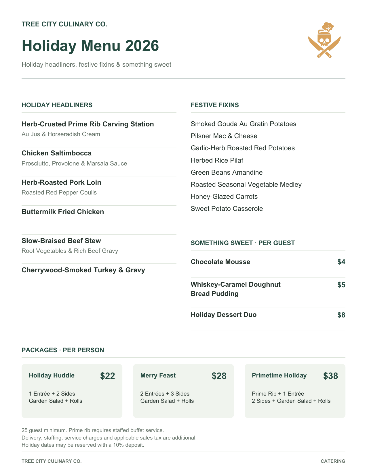Tree City Culinary Co. Holiday Menu 2026: Holiday Huddle $22, Merry Feast $28 and Primetime Holiday $38 per guest, with festive entrees, sides, salad and rolls. Desserts available separately.