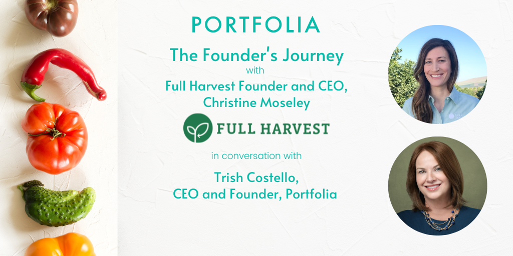 Founder's Journey Series with Christine Mosley, CEO of Full Harvest