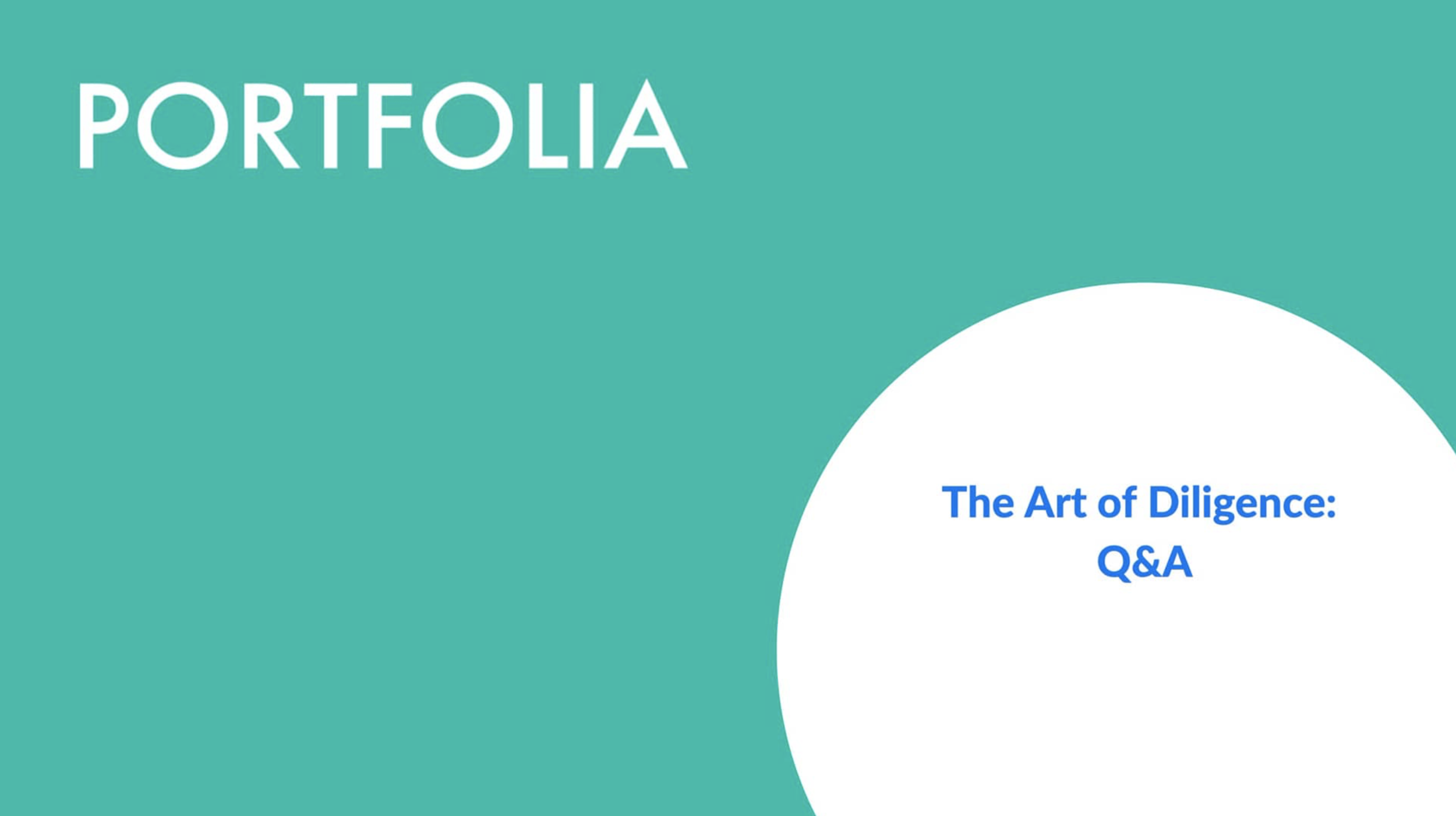 The Art of Diligence: Q&A and Discussion