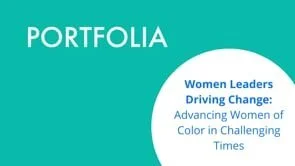 Women Leaders Driving Change: Advancing Women of Collor in Challenging Times