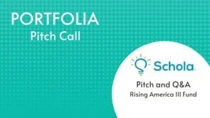 Schola Pitch and Q&A