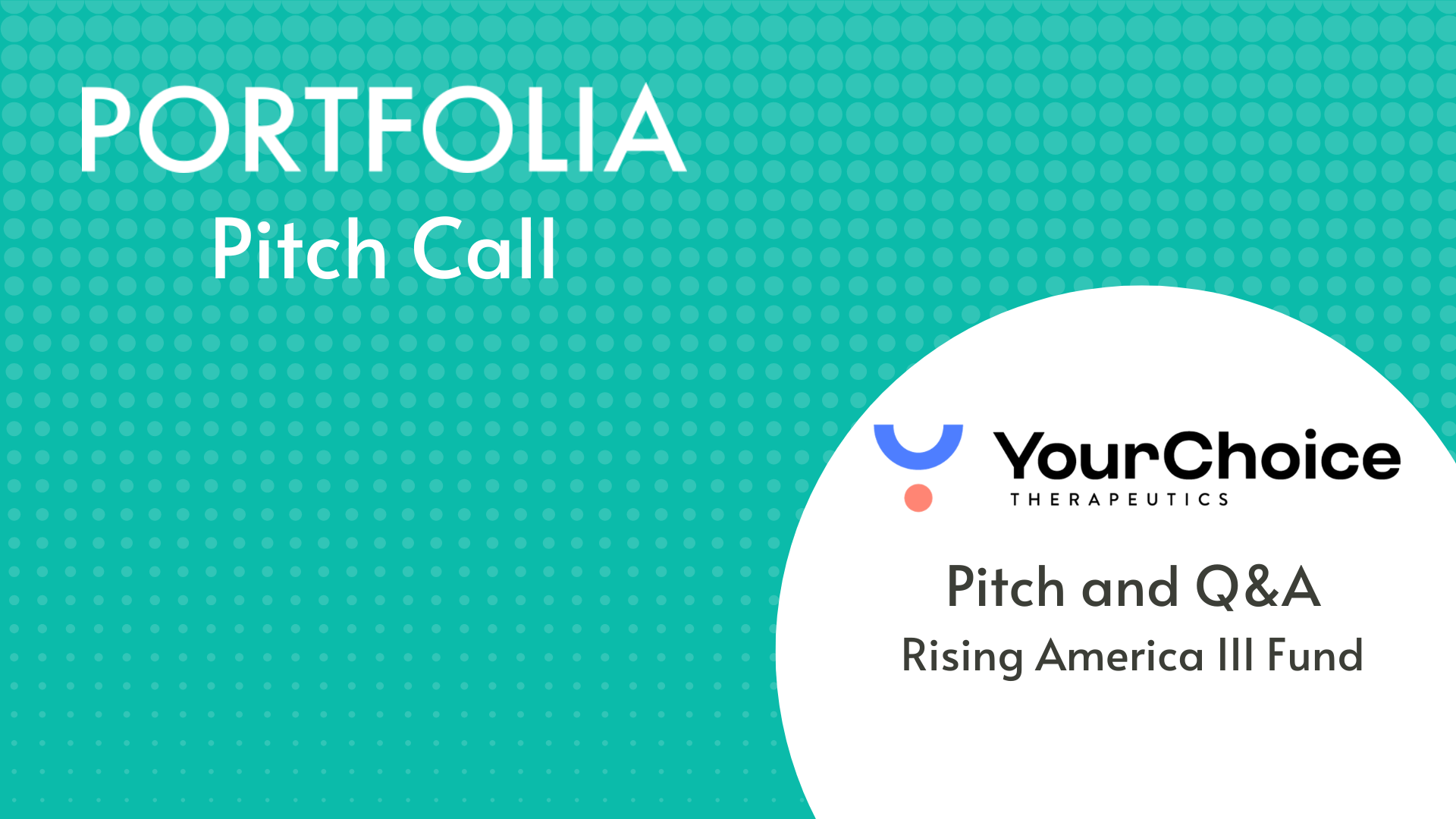 YourChoice Therapeutics Pitch and Q&amp;A