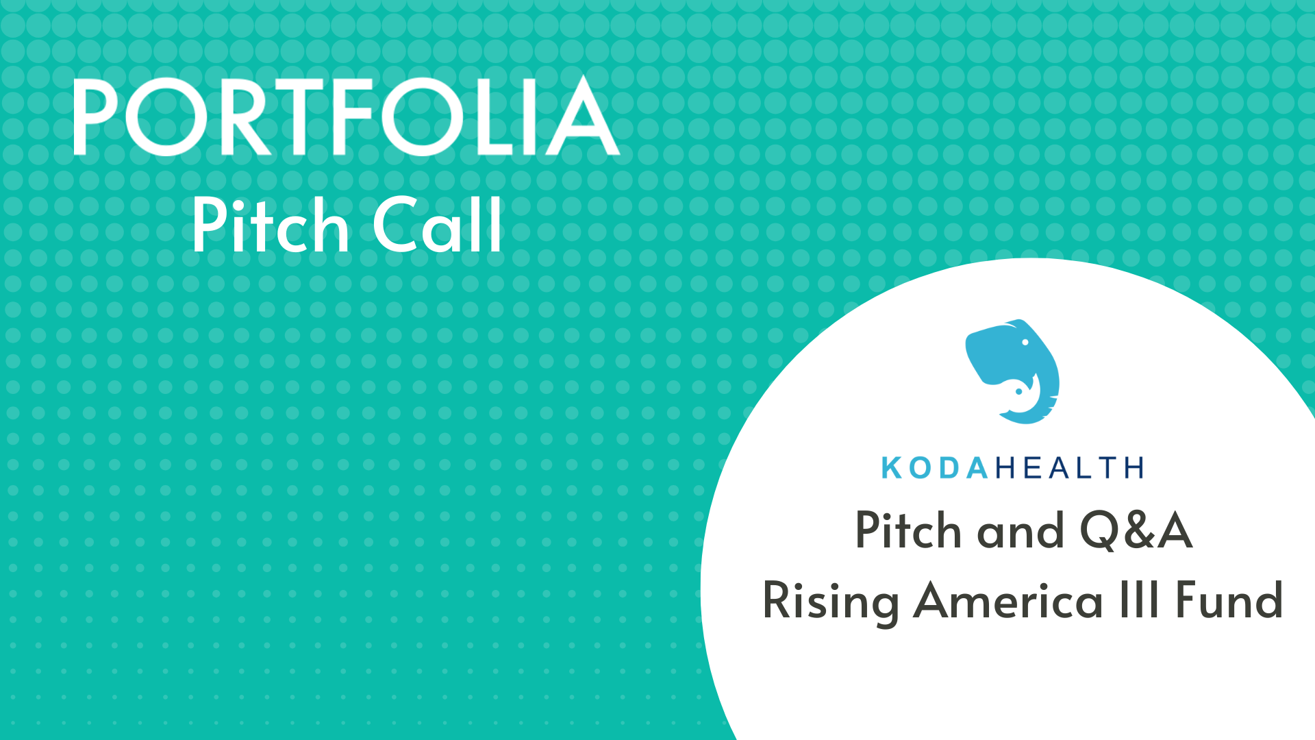 Koda Healthcare Pitch and Q&amp;A