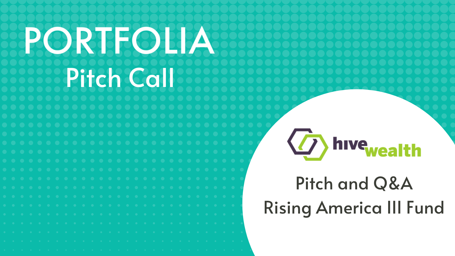 Hive Wealth Pitch and Q&amp;A