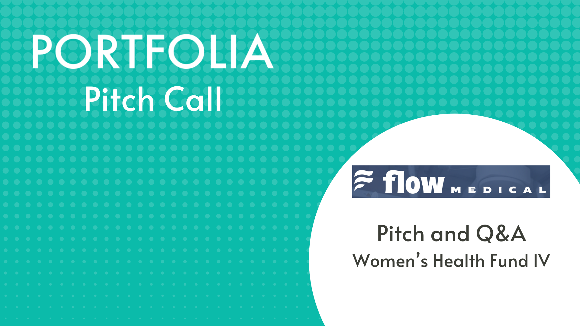 Flow Medical Pitch and Q&amp;A