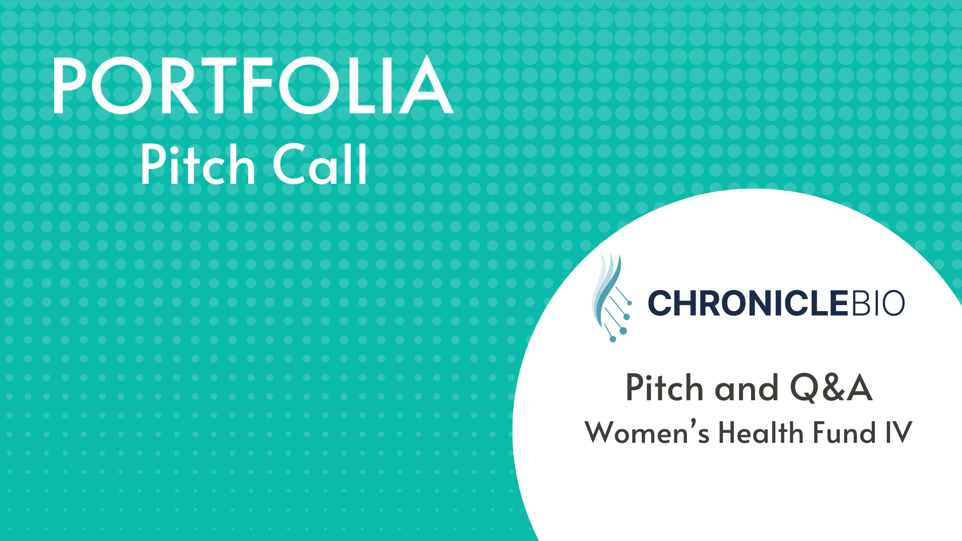 Chronicle Bio Pitch and Q&amp;A