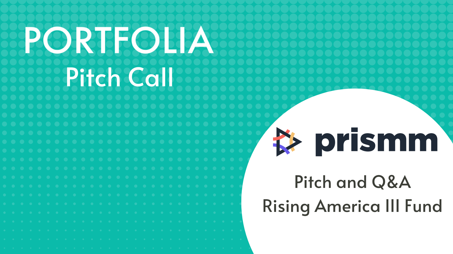 Prismm Pitch and Q&amp;A