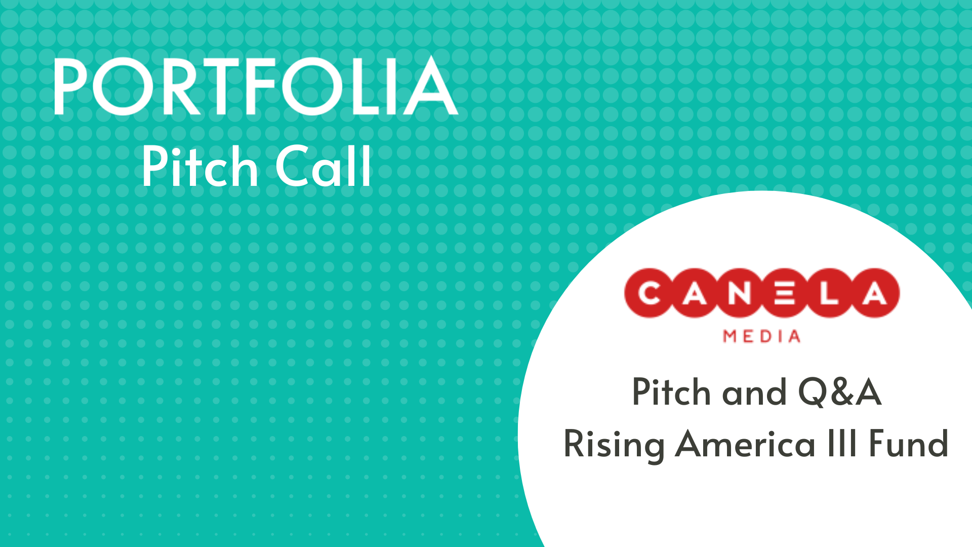 Canela Pitch and Q&amp;A