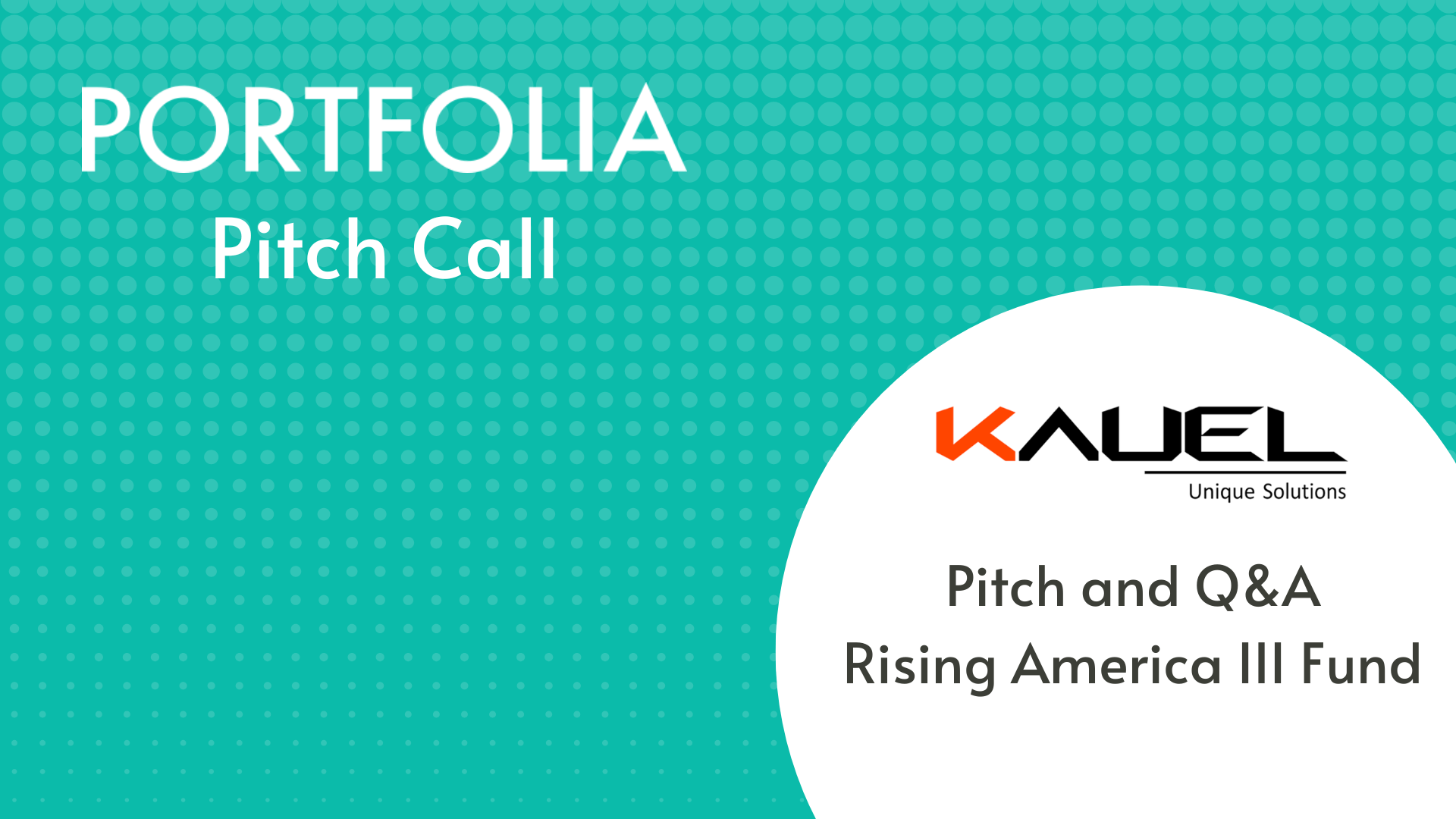 Kauel Pitch and Q&amp;A