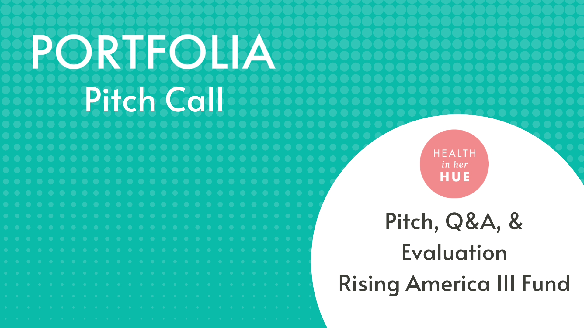 Health in Her Hue Pitch, Q&amp;A, &amp; Evaluation