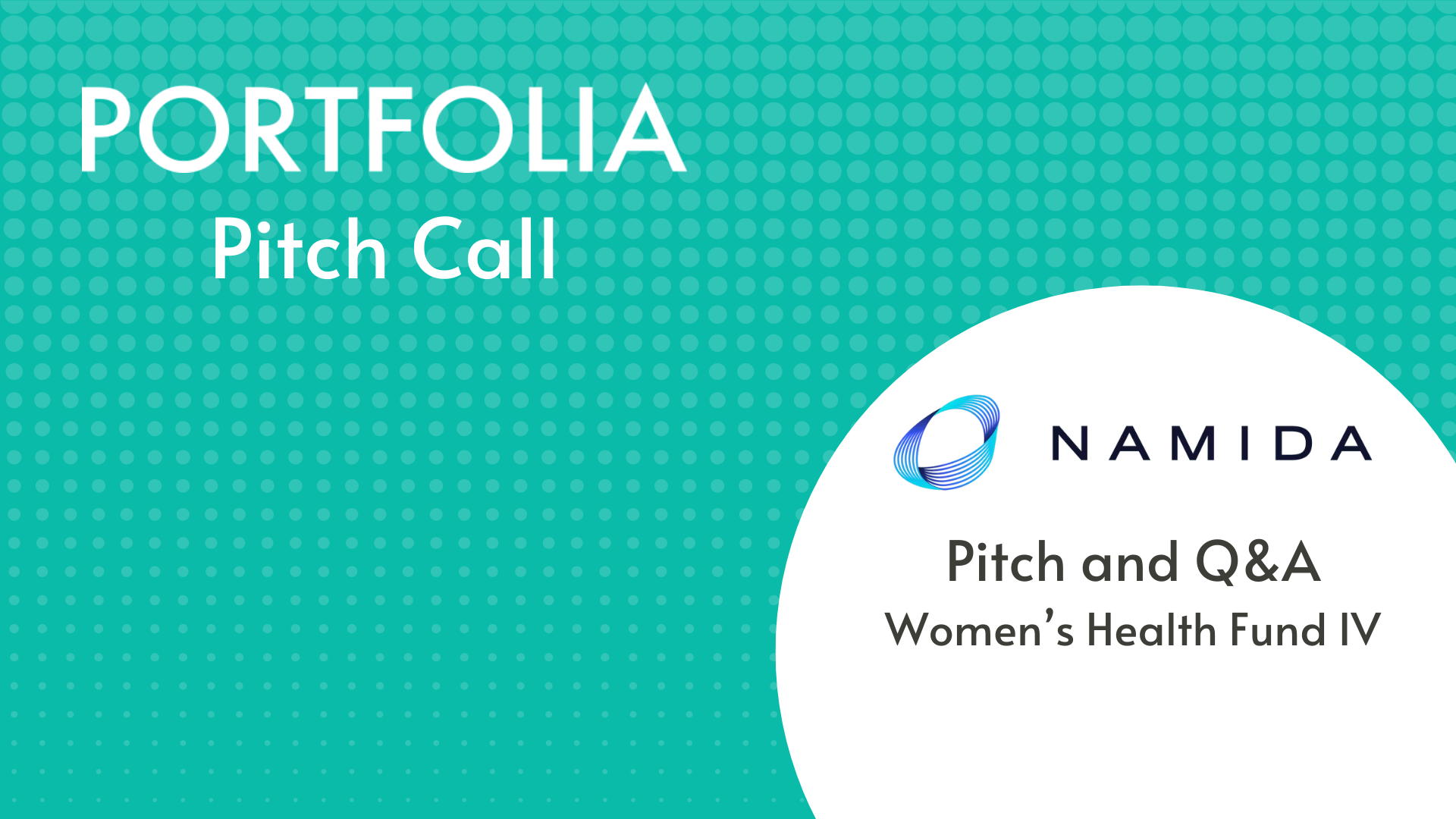 Namda Pitch and Q&amp;A