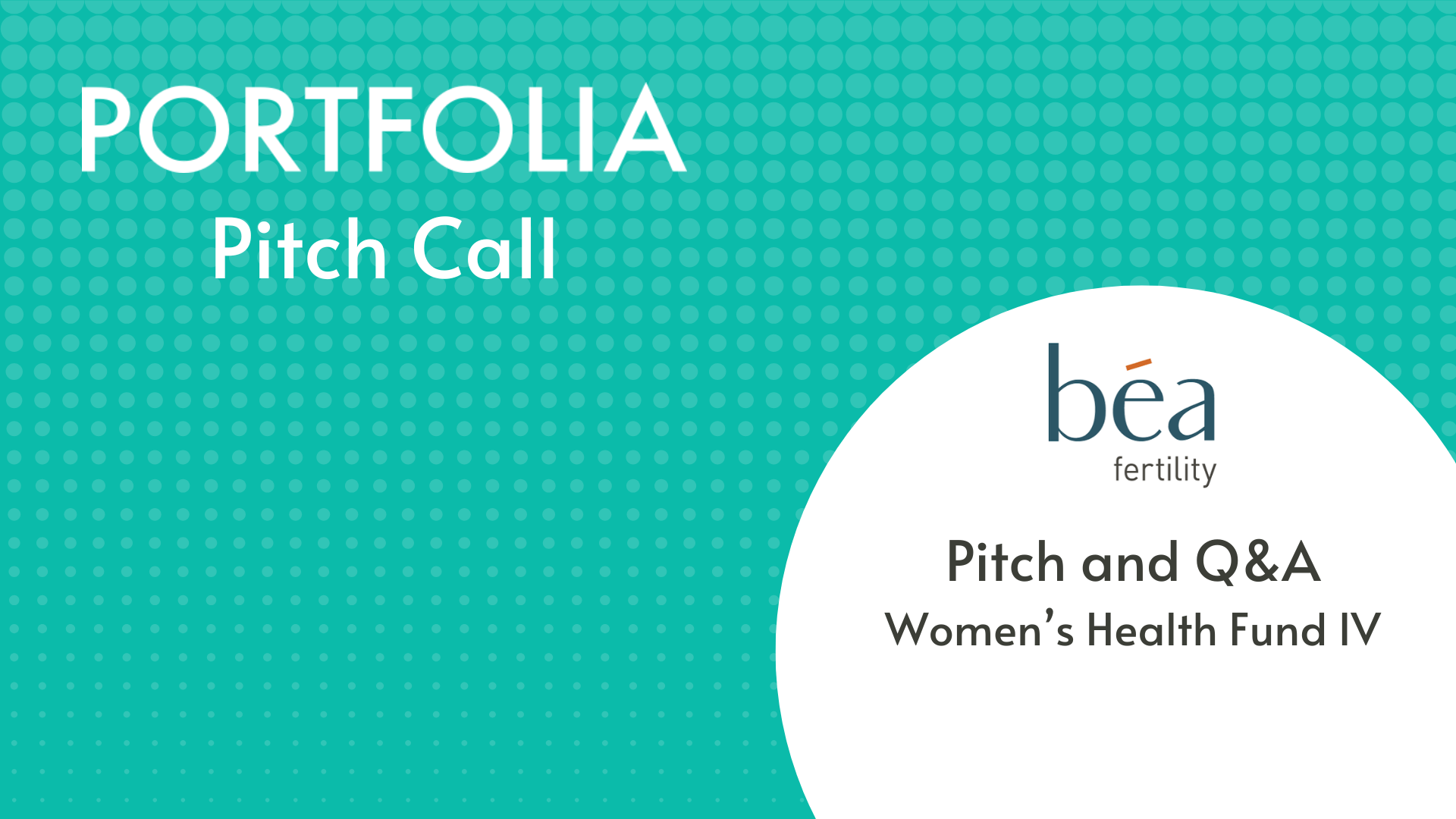 Bea Fertility Pitch and Q&amp;A