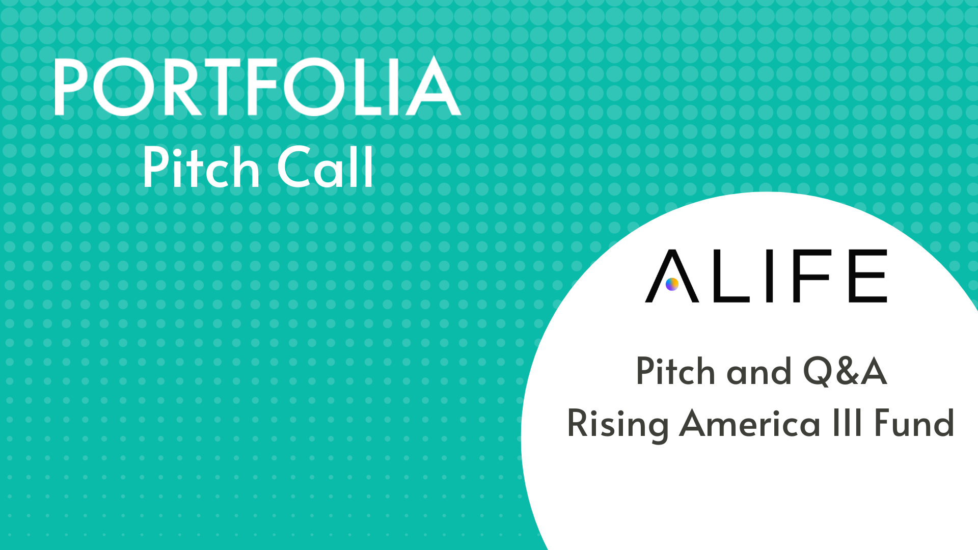 Alife Pitch and Q&amp;A