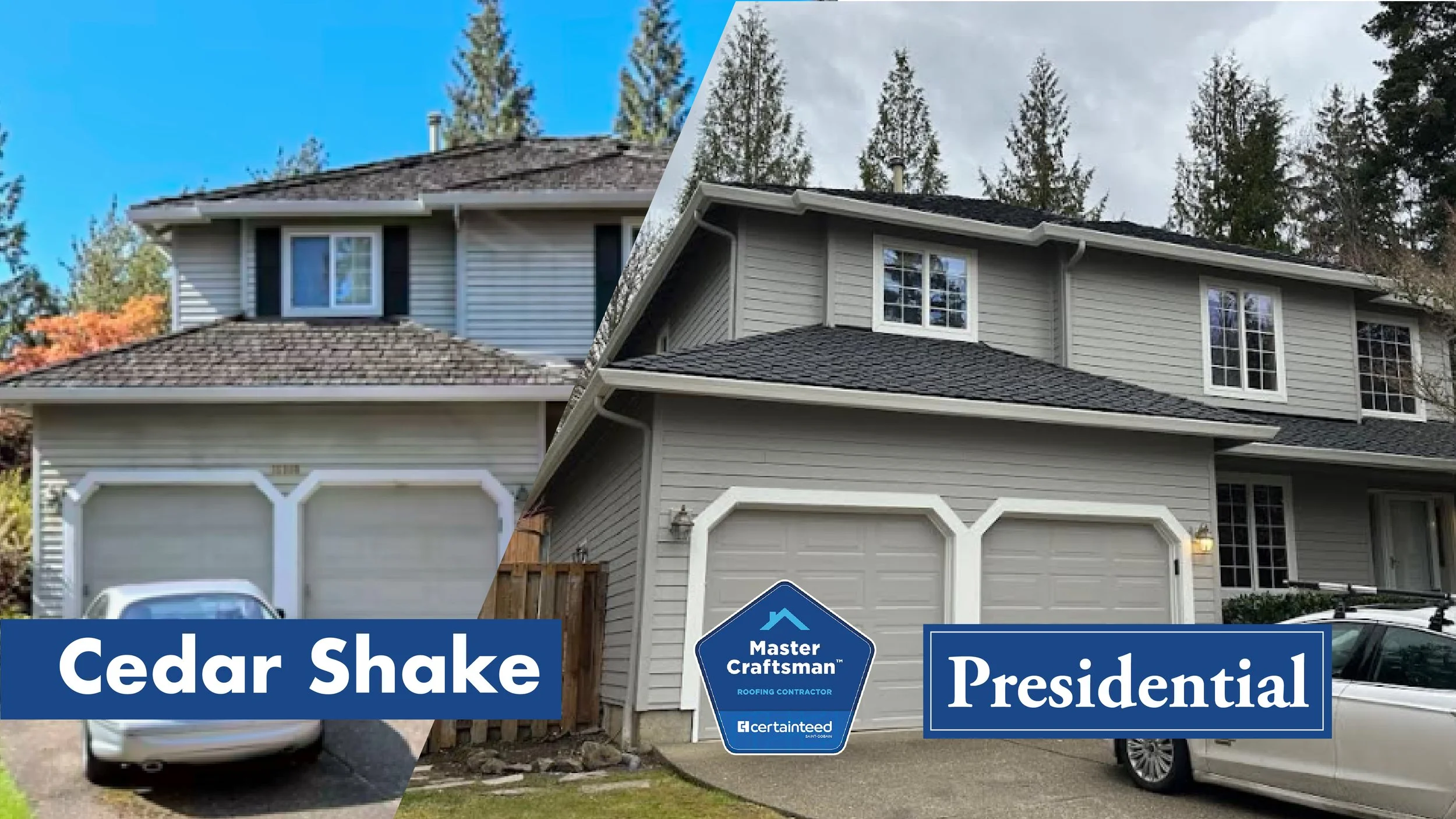 Comparison of two houses side by side, with a blue banner at the bottom reading 'Cedar Shake' on the left and 'Presidential' on the right, showcasing different types of roofing materials.