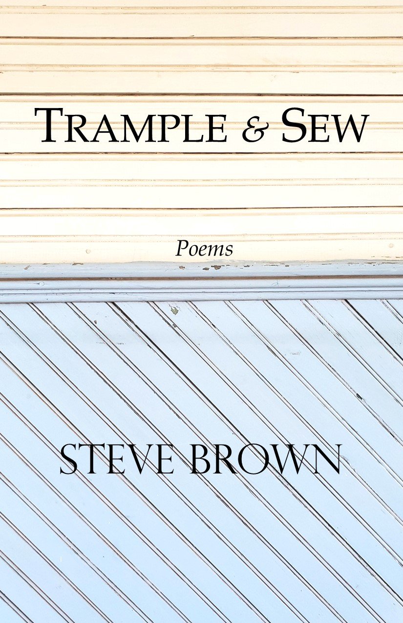 Trample & Sew, Poems