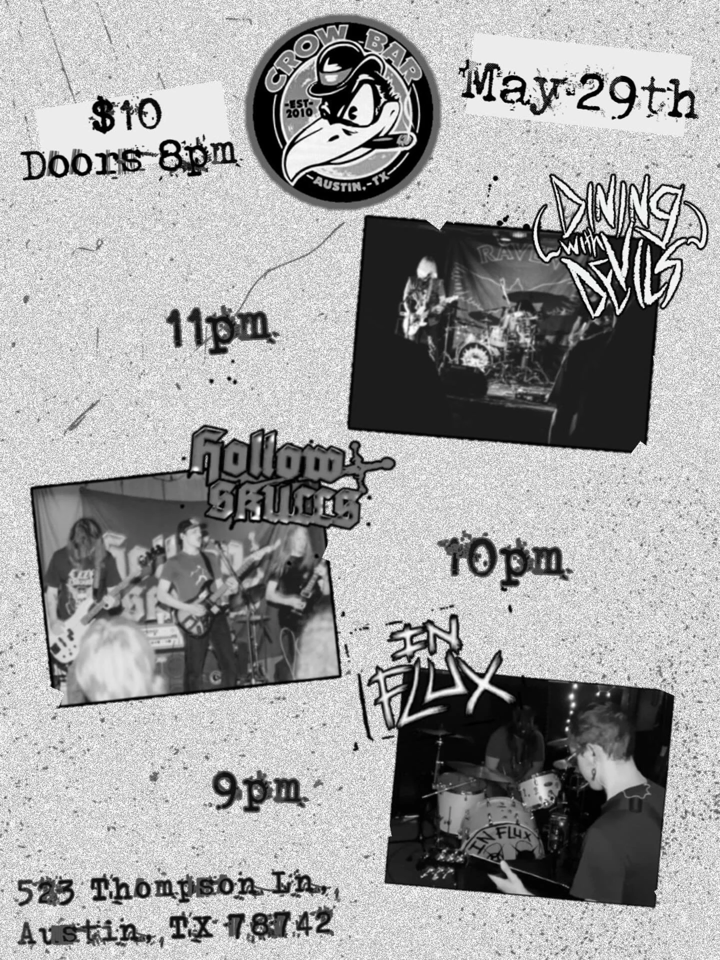 CROW BAR MAY 29TH with In Flux, Hollow Skulls, and Dining with Devils
Doors at 8, music til midnight