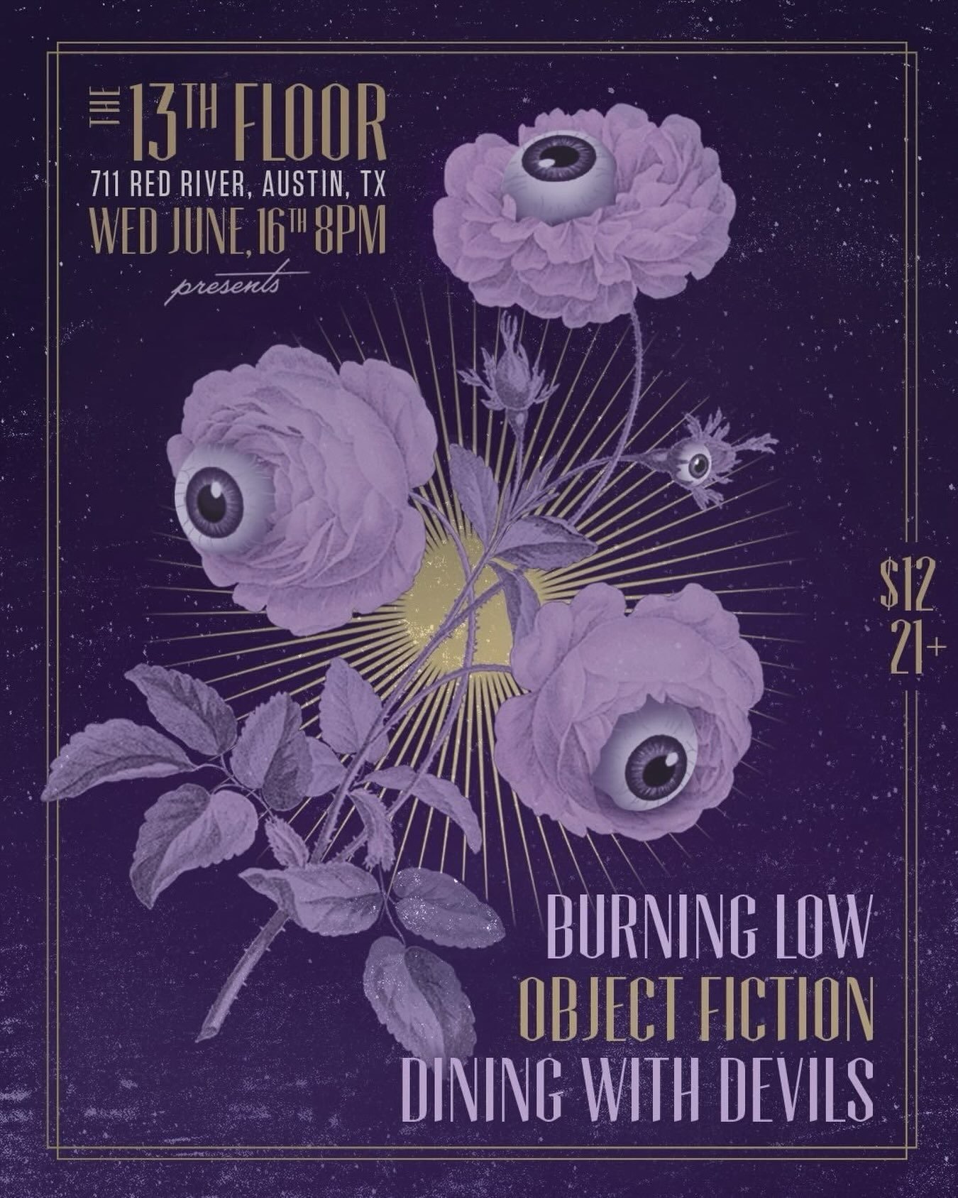 June 17th @the13thflooraustin! Join us, @burninglow.tx and @objectfictionband for a killer show with good booze. See you all there