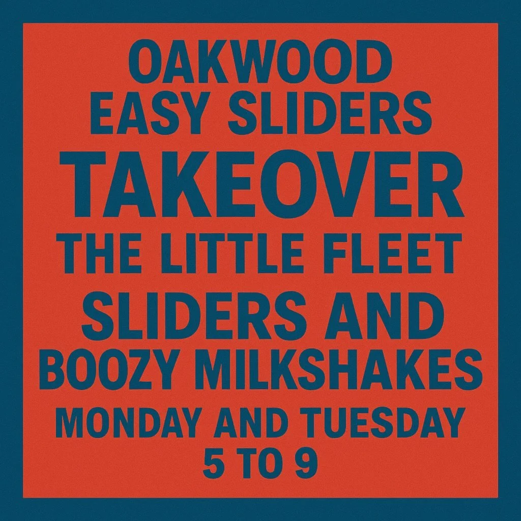 Sliders and boozy milkshakes.
Oakwood Easy Sliders takeover at The Little Fleet.
Monday + Tuesday, 5&ndash;9.