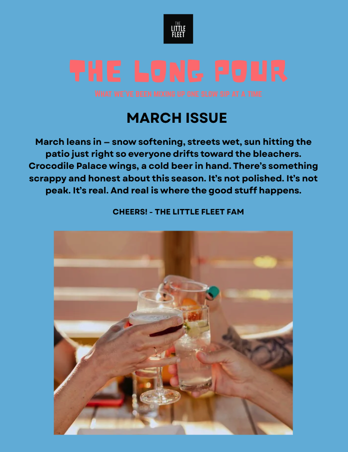 March Newsletter - The Long Pour