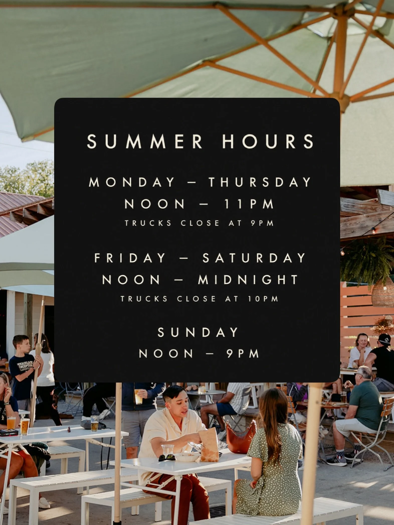 SUMMER HOURS ARE HERE.
Which means the lights stay on longer, the parking lot starts humming by noon, and somewhere between the first drink and the last song you accidentally remember how good summer can feel.

Tonight we stretch it out a little late