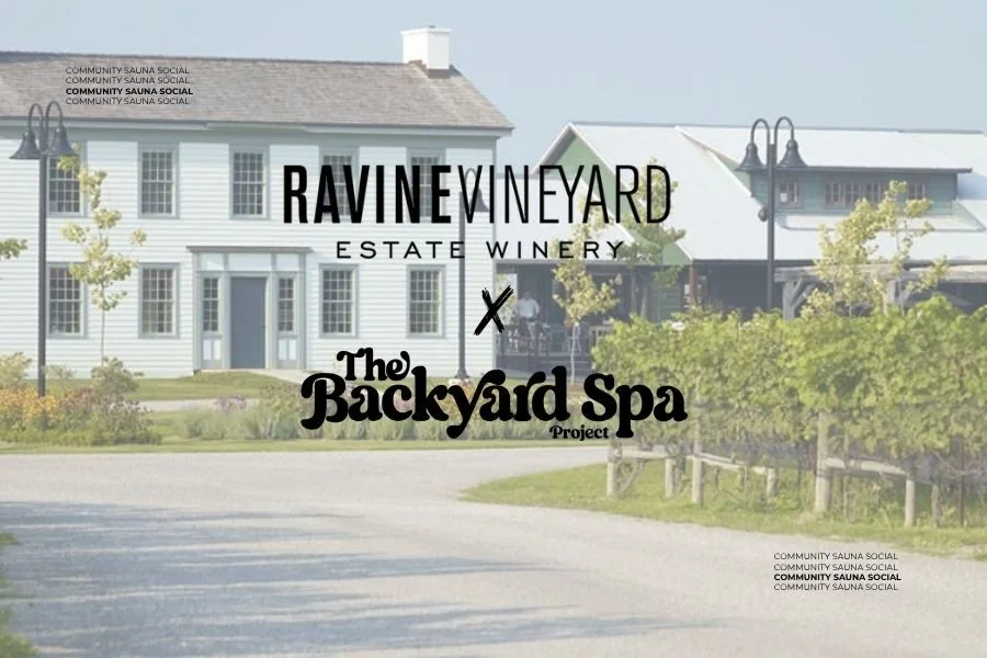 Sauna Social: Ravine Vineyard 
