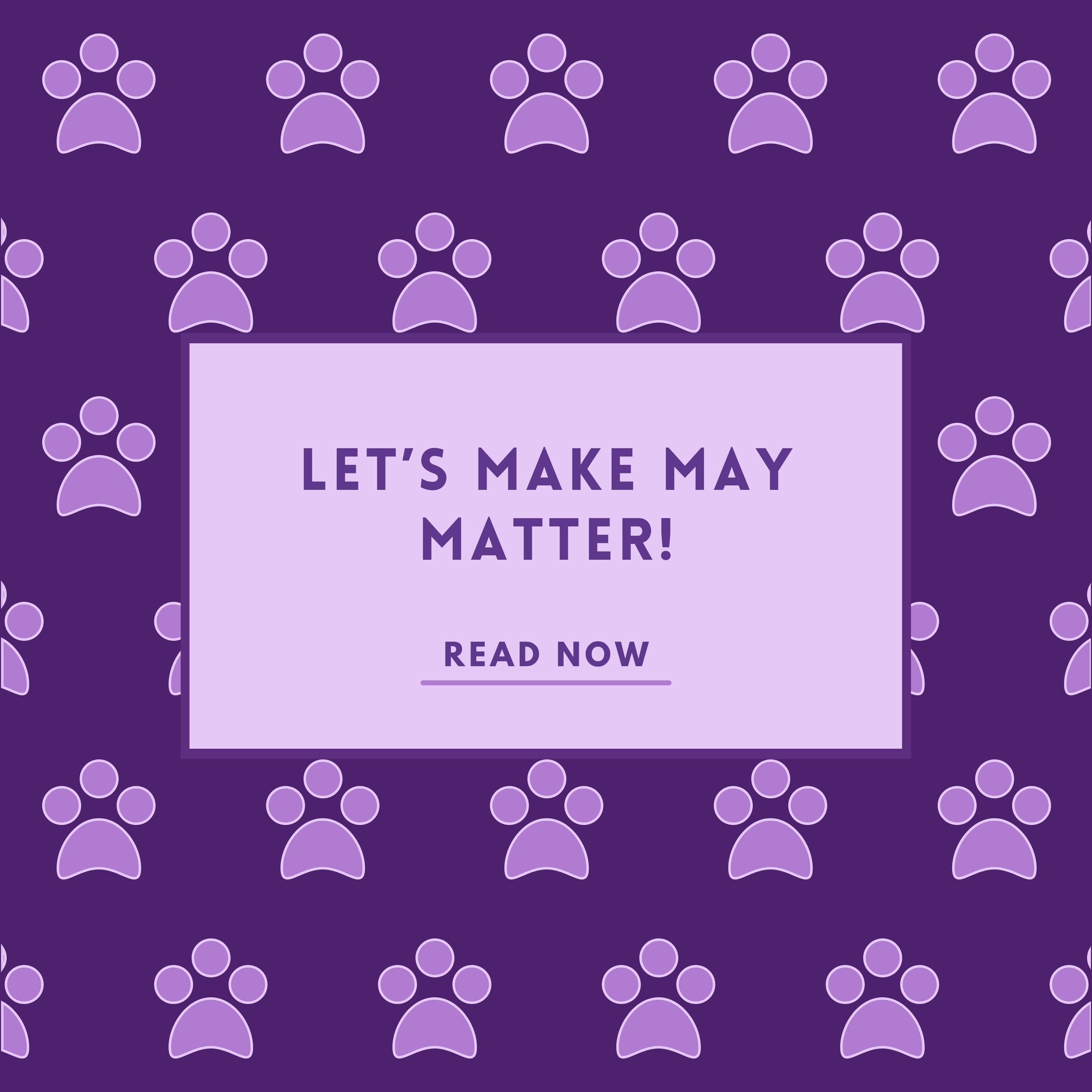 Let’s Make May Matter!