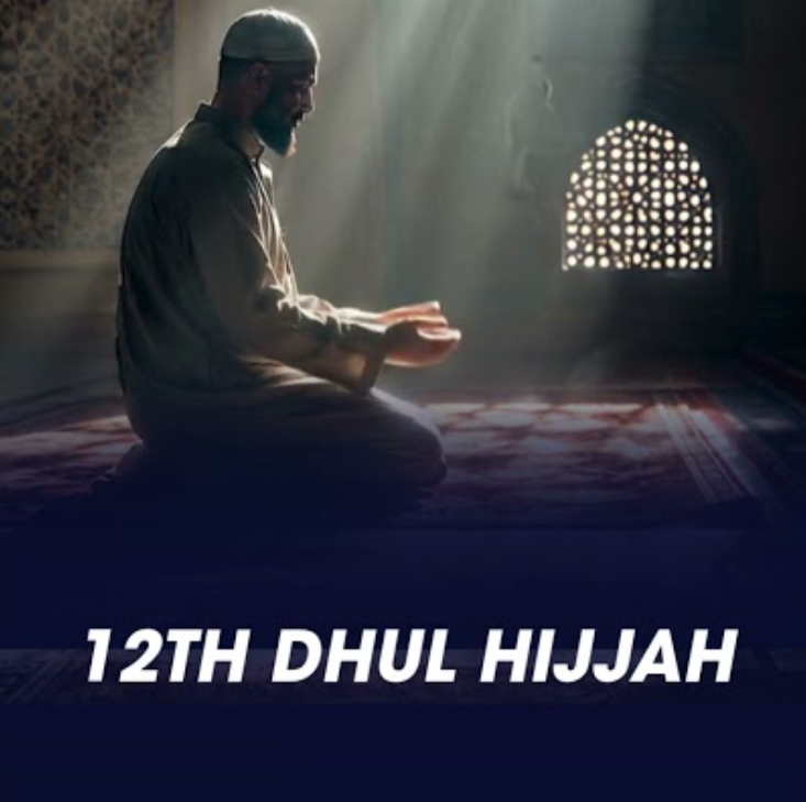 12th of Dhul Hijjah