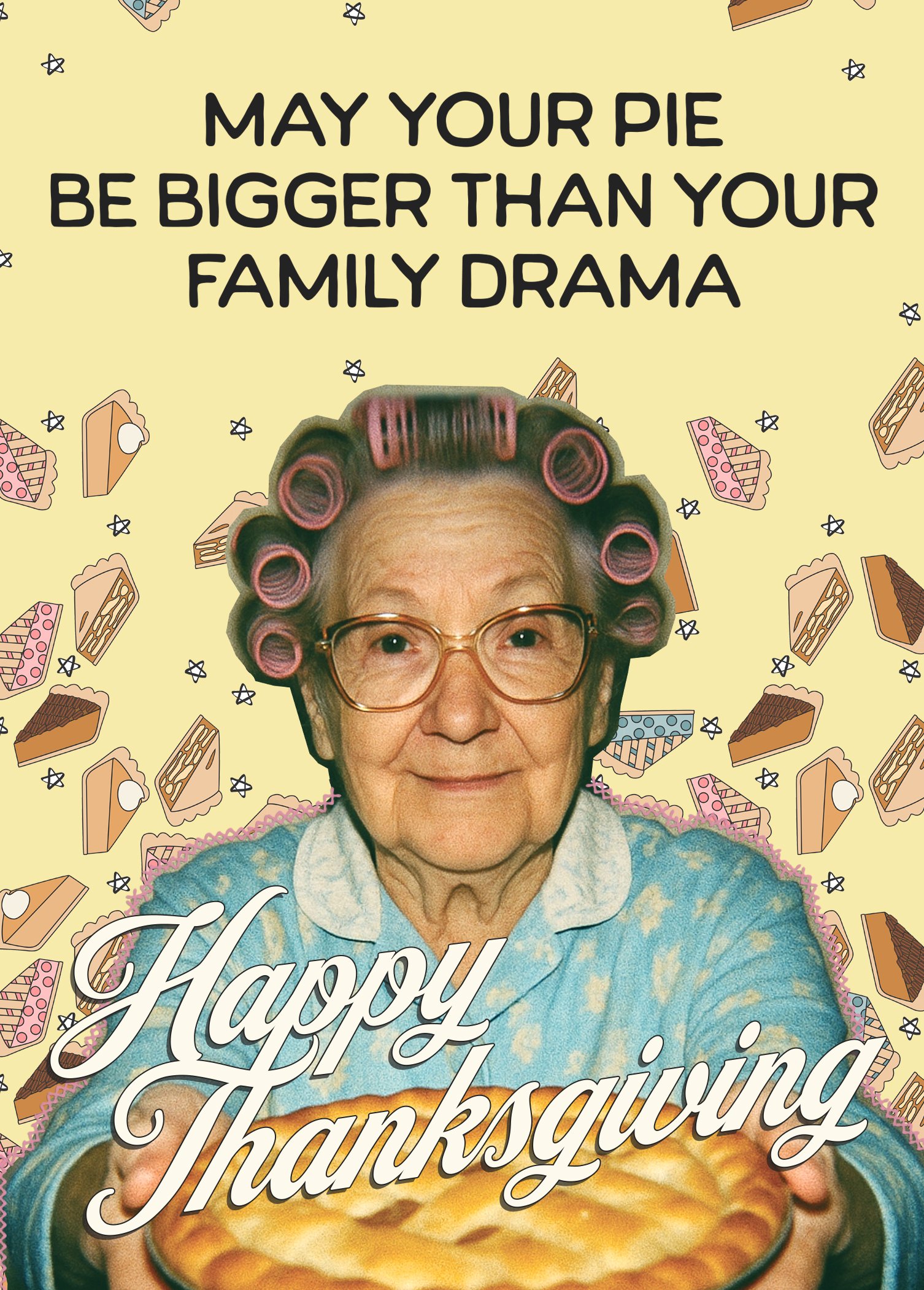 May Your Pie Be Bigger - 6pk