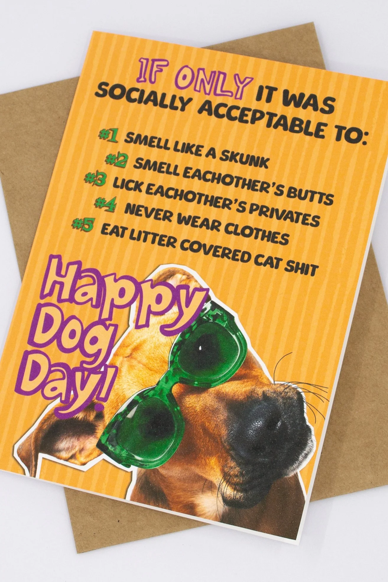 This card is perfect for celebrating International Dog Day in August—or just making another dog person laugh way too hard.