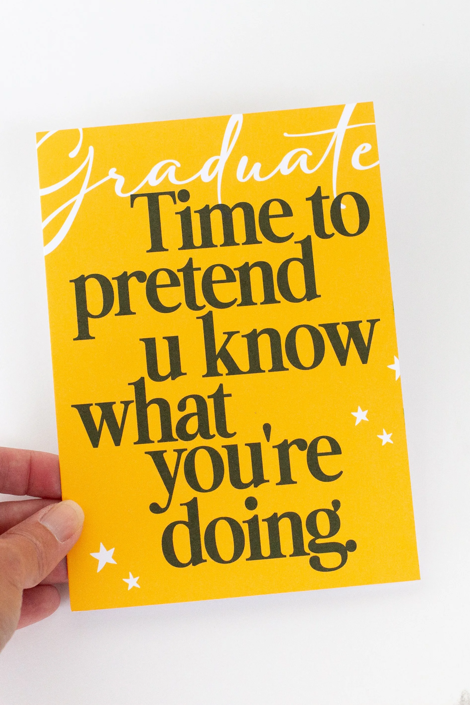 Bright yellow, funny and sarcastic graduation card for son, daughter, friend, or family member.