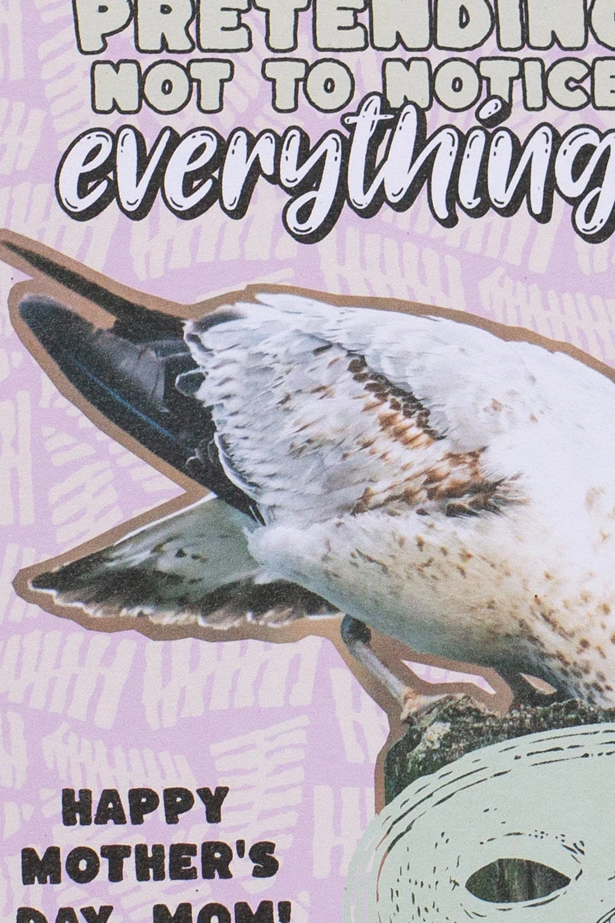 Thanks for Pretending Not to Notice Everything – Funny Mother's Day Card | Beach Inspired