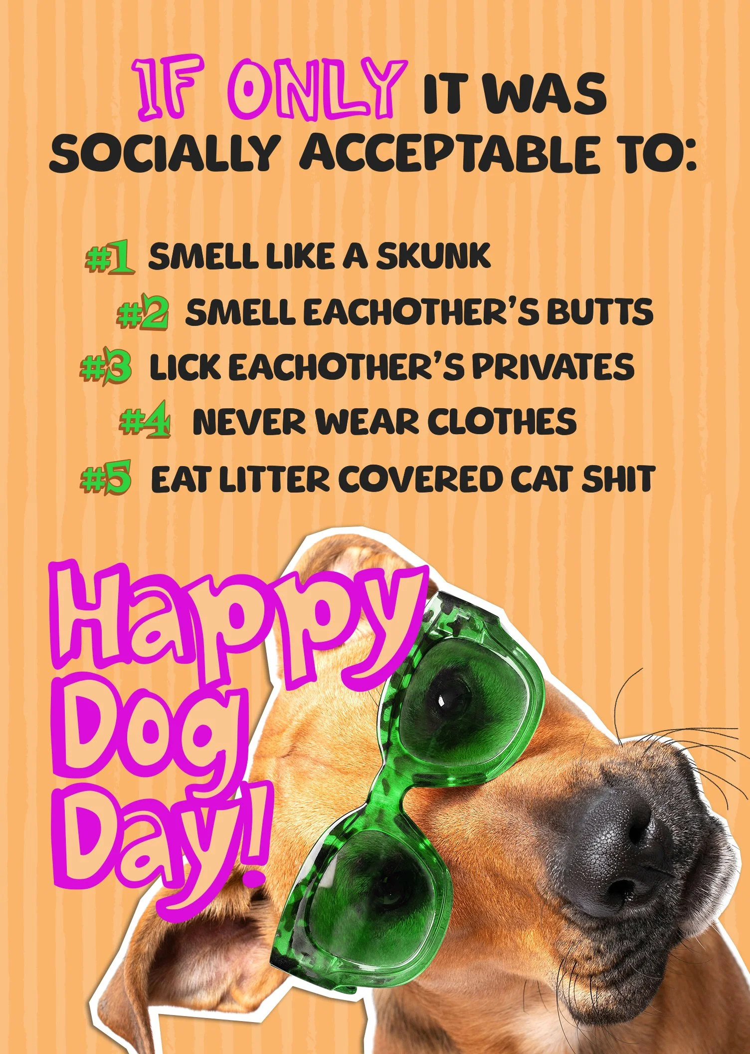 If Only It Was Socially Acceptable – Funny National Dog Day Card | Dog Lover