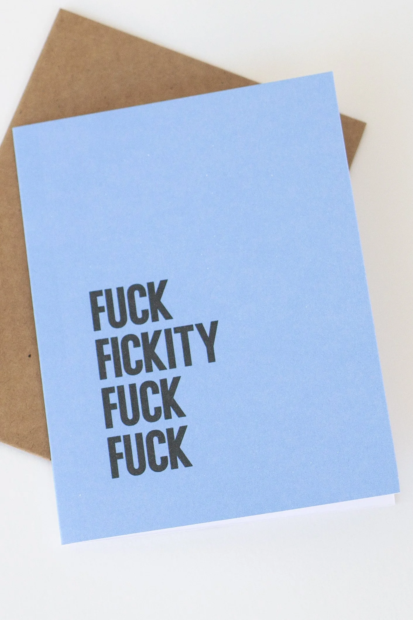 This ice blue card is great for the occasions when you just don’t have anything good to say. These four words tell it just fine. For your favorite coworker, bestie, or other bad influences.