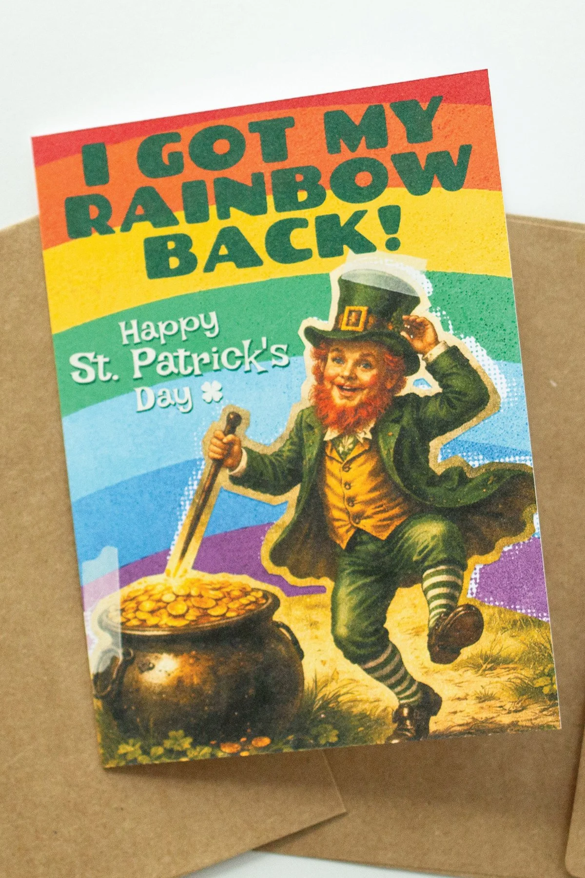 Funny St. Patrick's Day 'Got My Rainbow' Card - Blank Inside