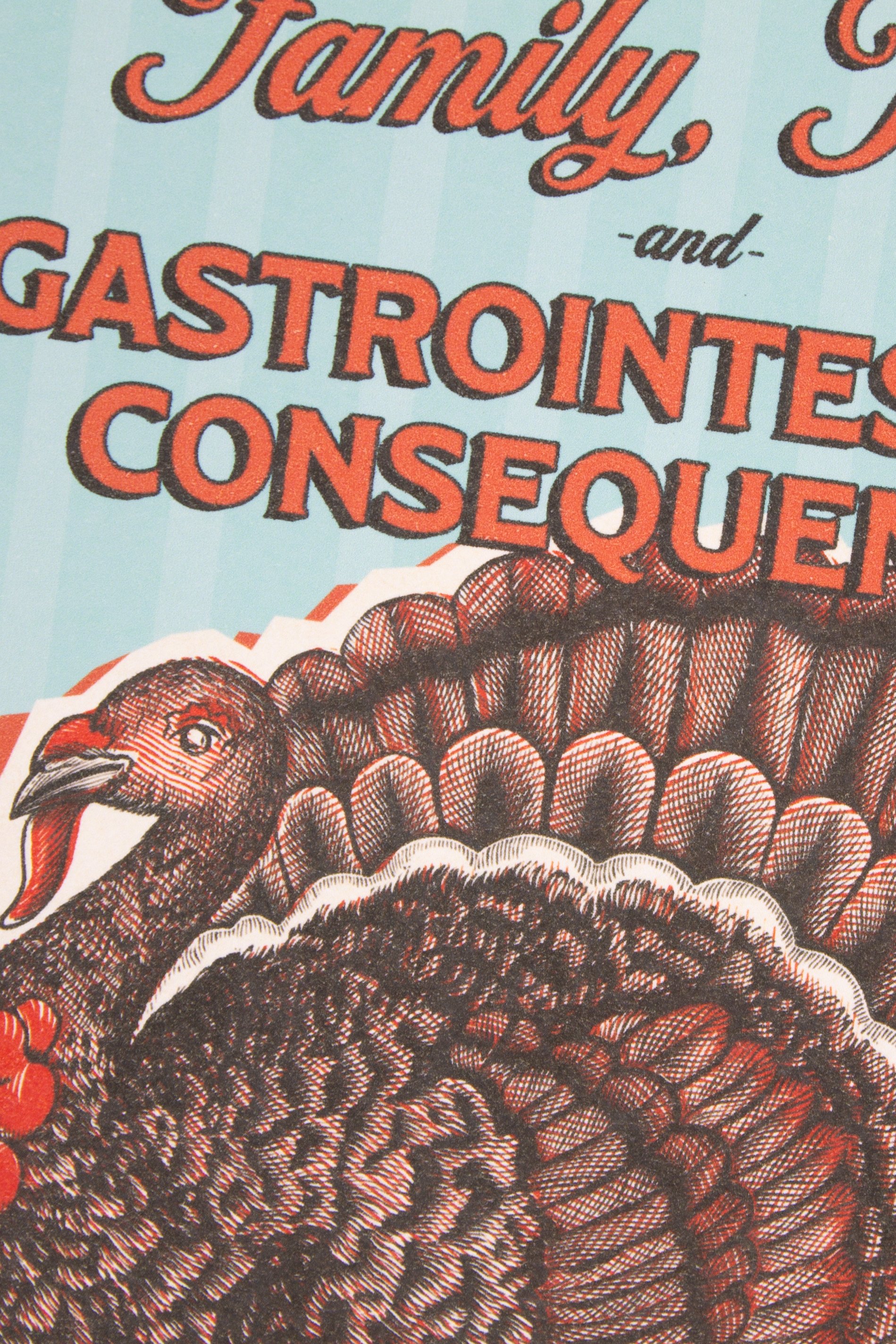 funny Thanksgiving greeting card features a vintage-style turkey with the painfully relatable message