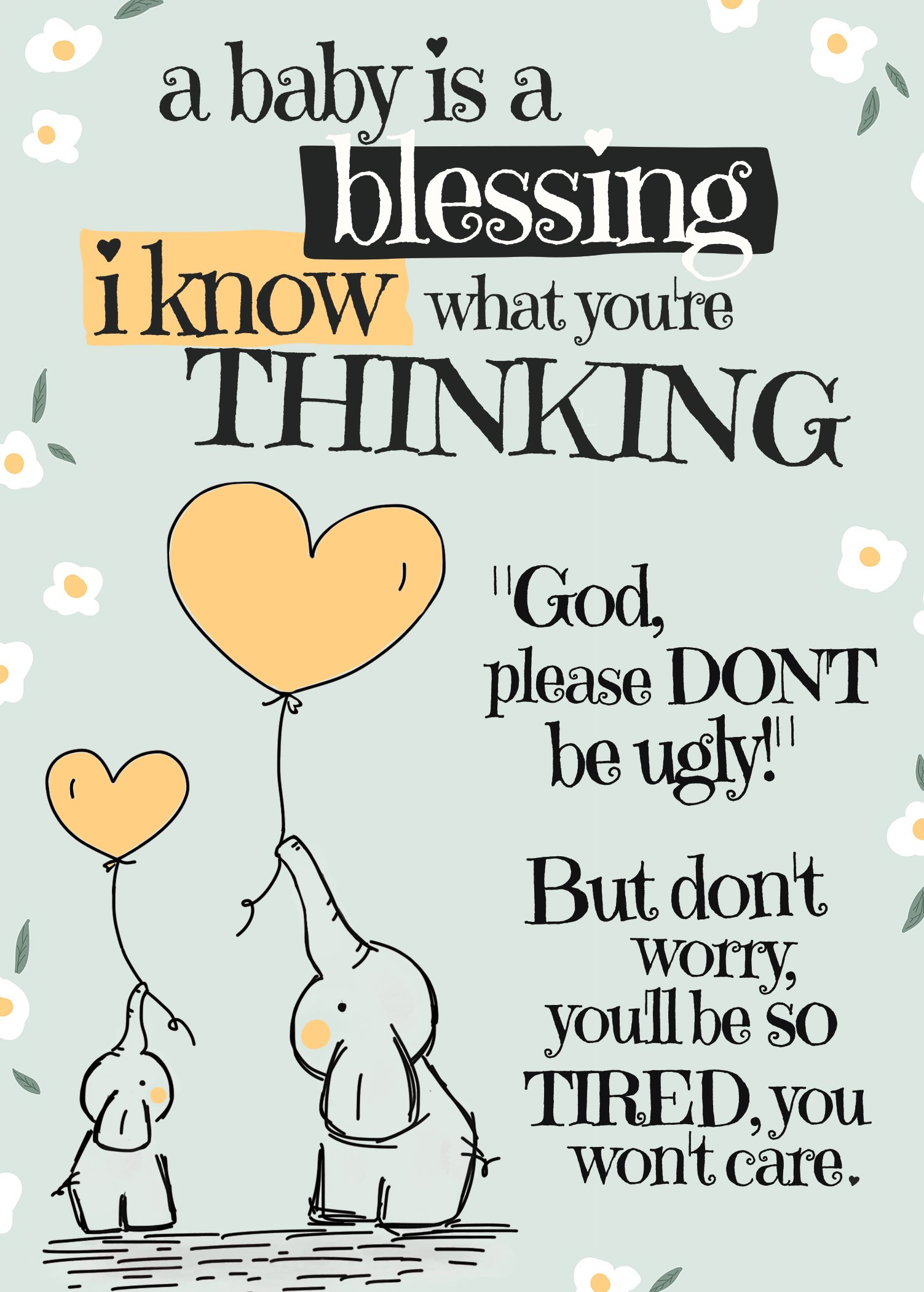 Too Tired Won't Care – Funny New Baby Card | New Parent Ugly Baby Fear Card