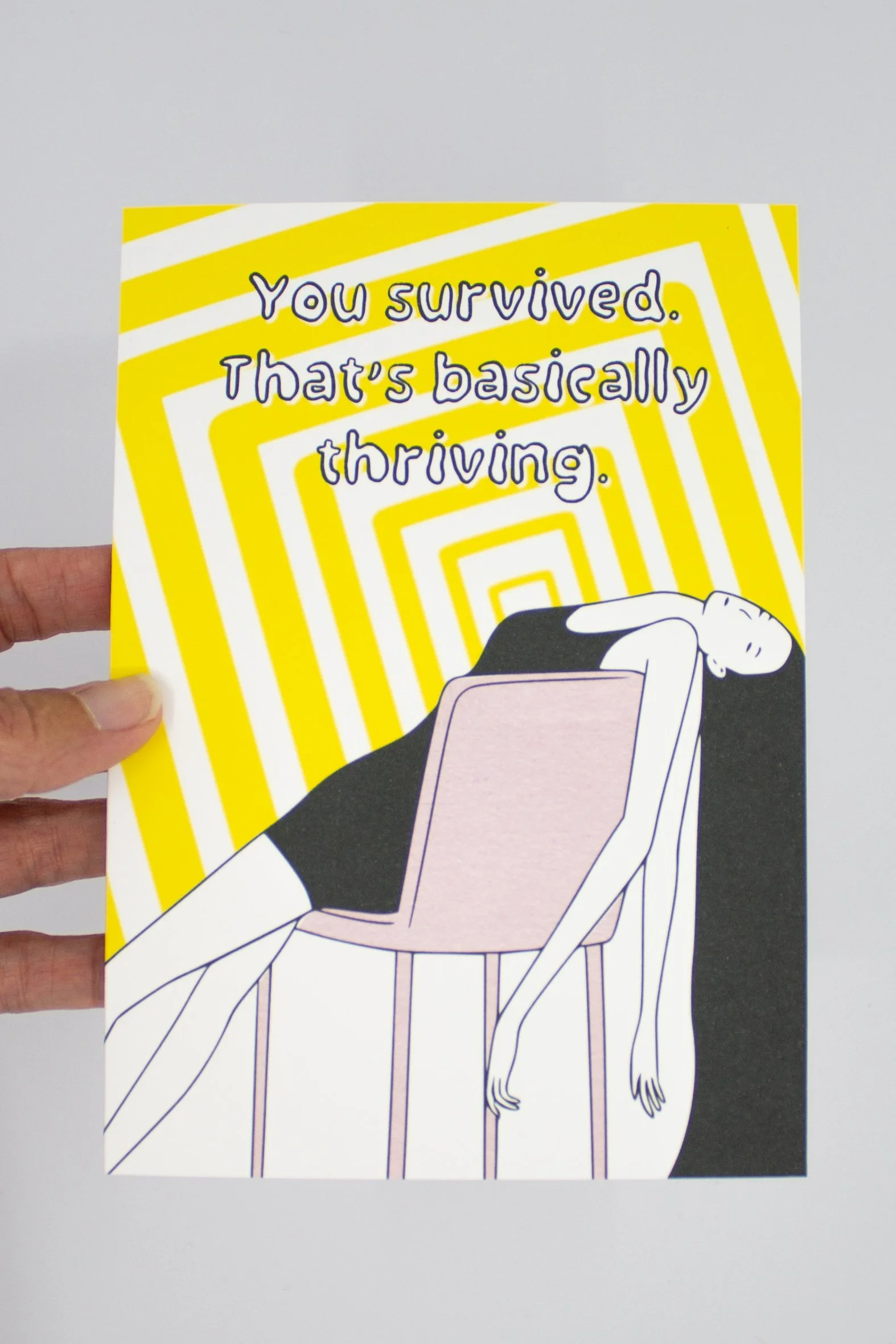 You Survived That's Basically Thriving – Funny Encouragement Card | Exhausted