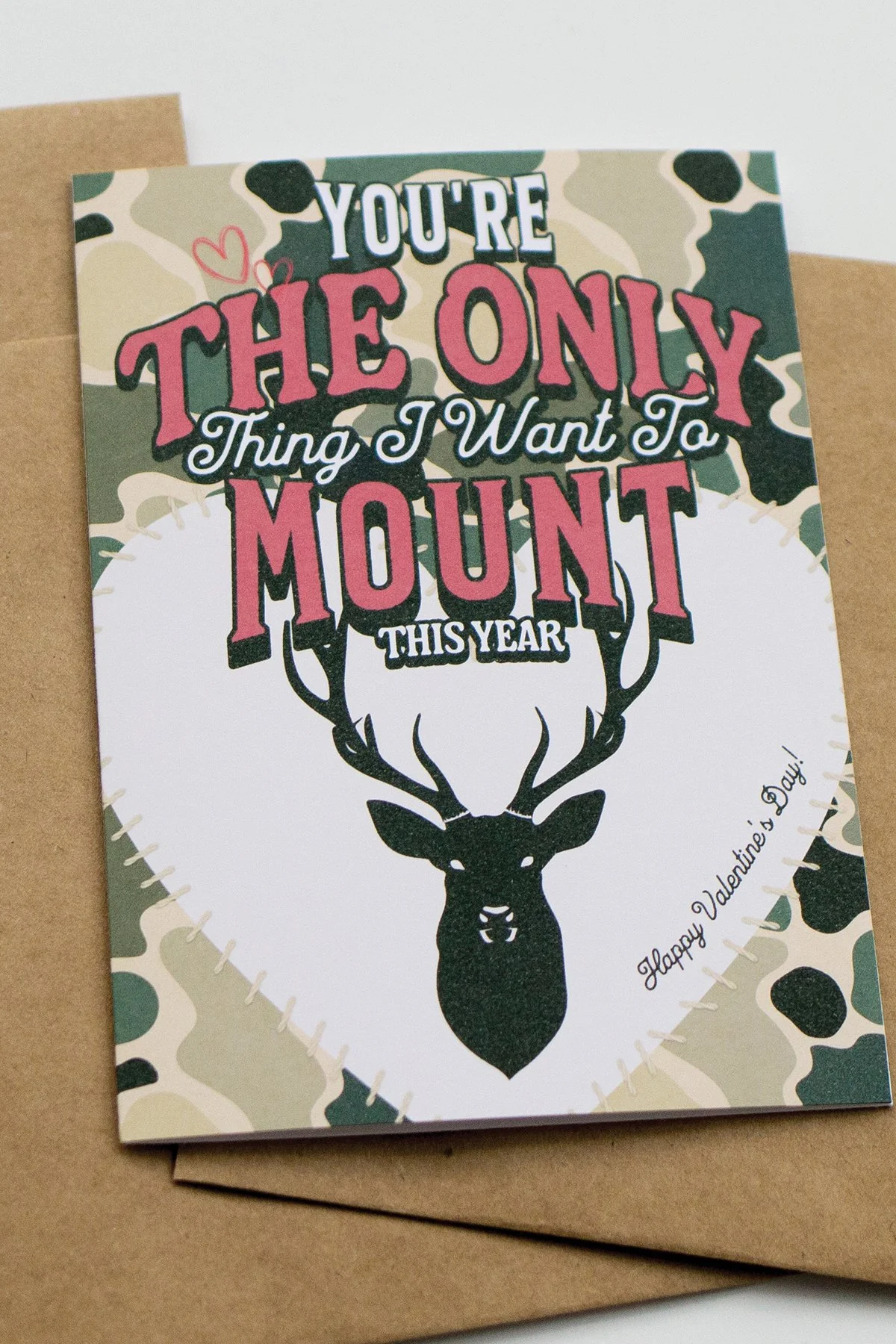 Funny 'Mount' Deer Camo Valentine's Day Card - Blank Inside