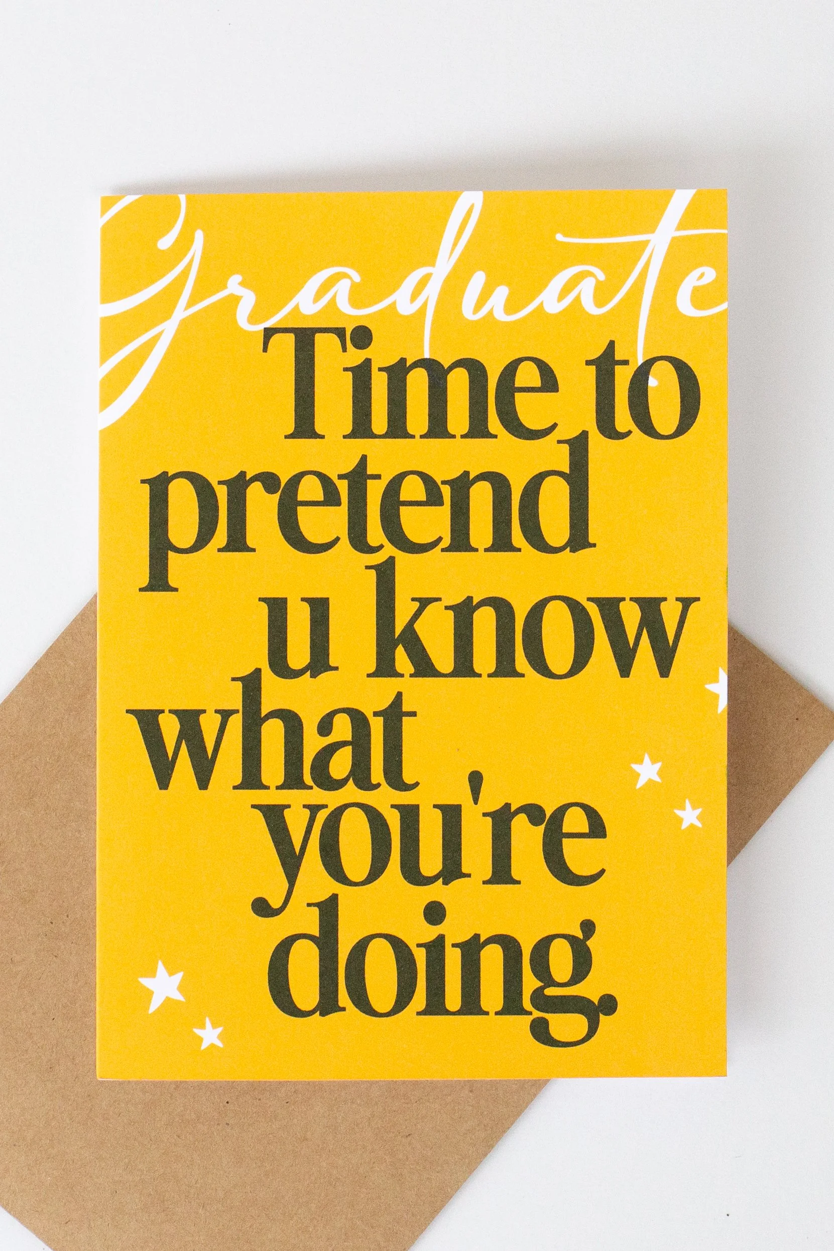 Bright yellow, funny and sarcastic graduation card for son, daughter, friend, or family member.