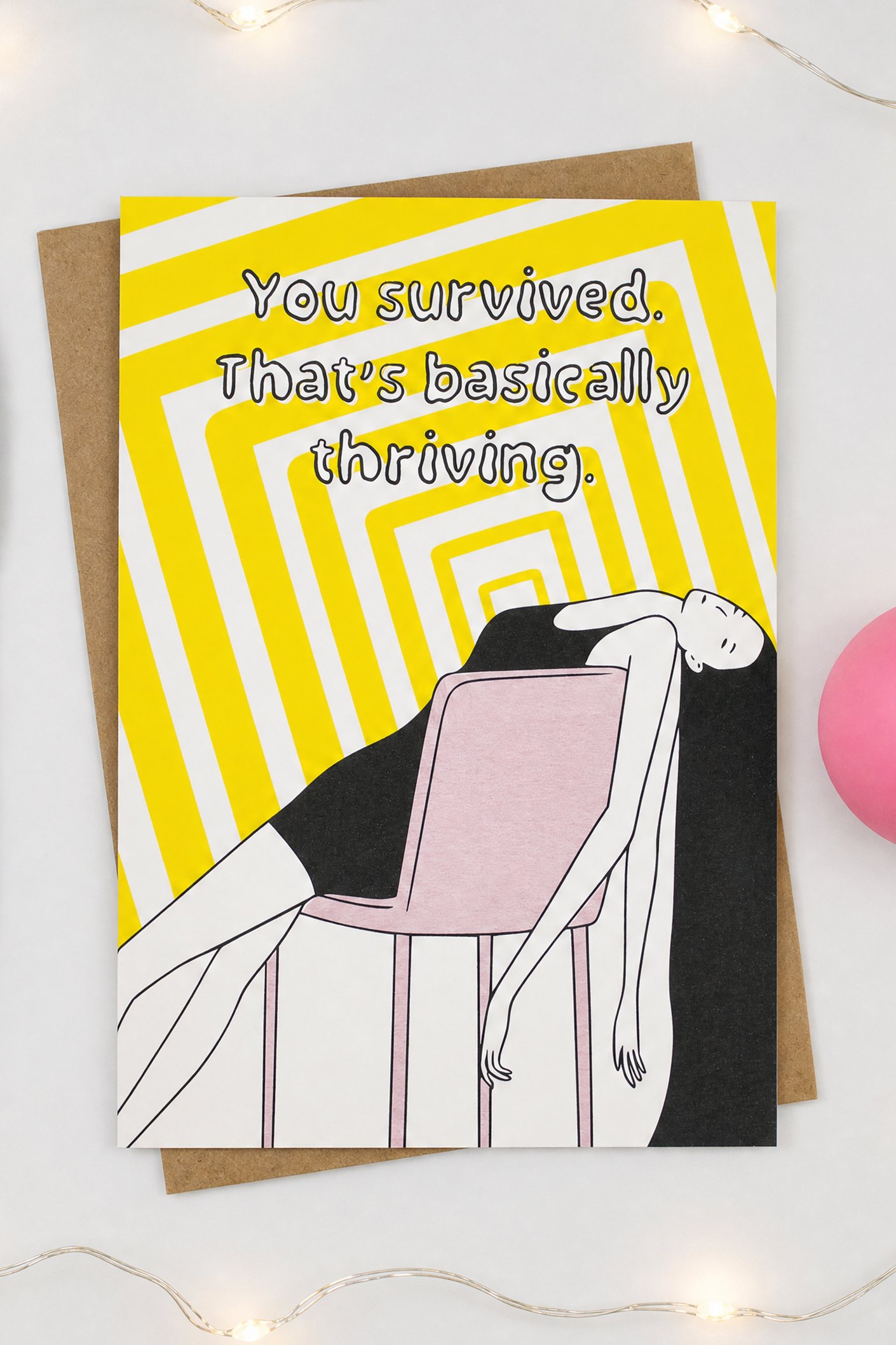 You Survived That's Basically Thriving – Funny Encouragement Card | Exhausted