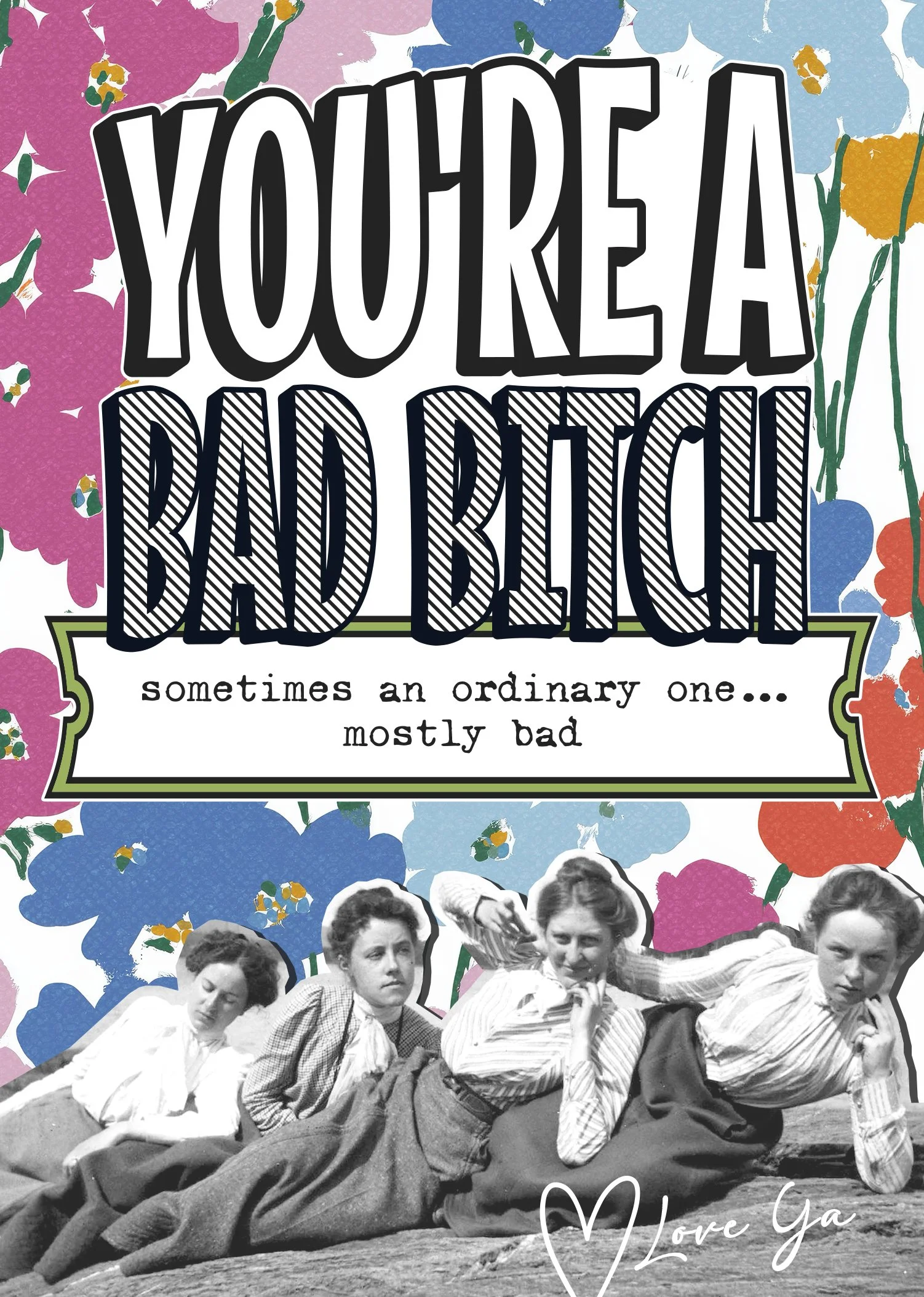 You're a Bad Bitch - Funny Birthday Card for Independant Woman | Badass Best Friend Card