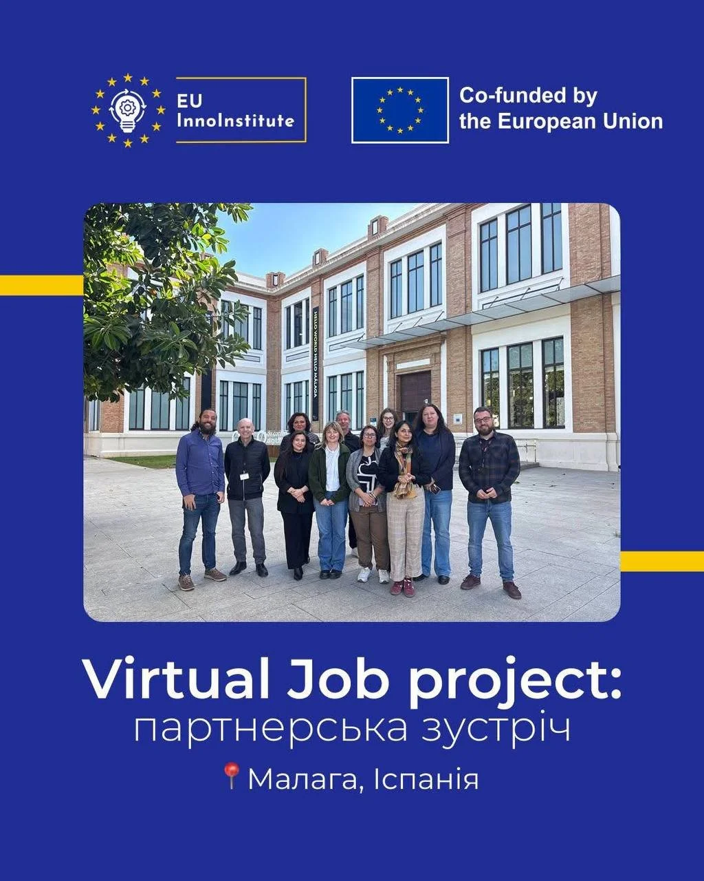 🌍 EU InnoInstitute взяв участь у партнерській зустрічі проєкту Virtual Job у Малазі