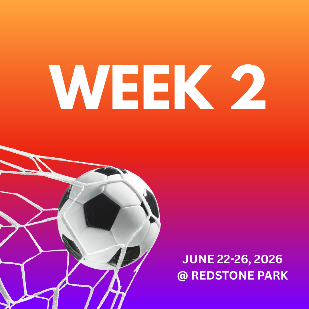 Camp Week 2: June 22-26, 2026