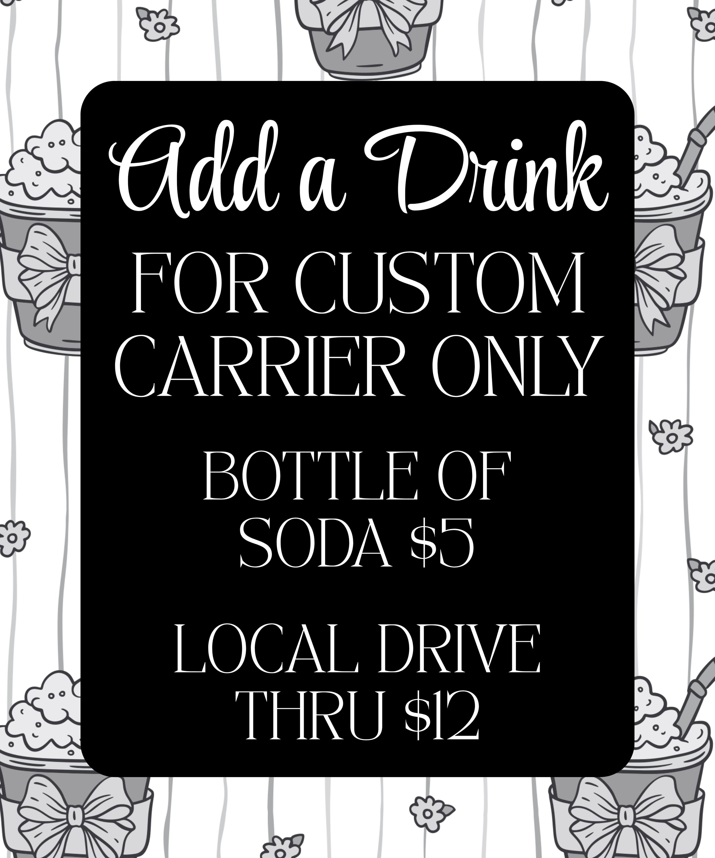 Add Drink to Custom Carrier